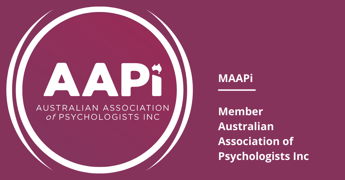 Member of the Australian Association of Psychologists Incorporated — MAAPi